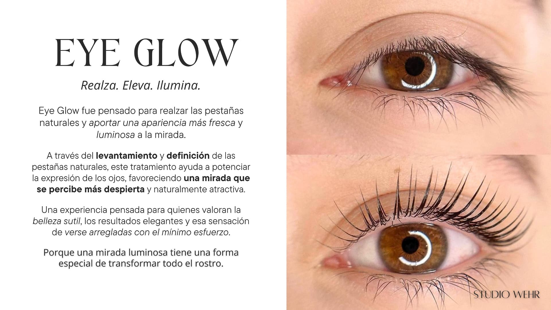 Eye Glow en Studio Wehr